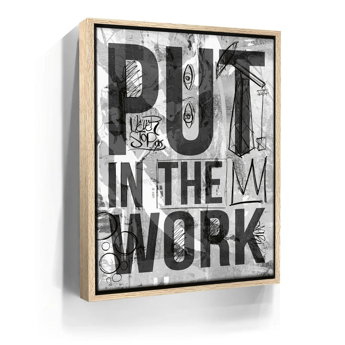 Featured image 9 for Put In The Work - Sketch - Black & White