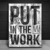 Featured image 1 for Put In The Work - Sketch - Black & White