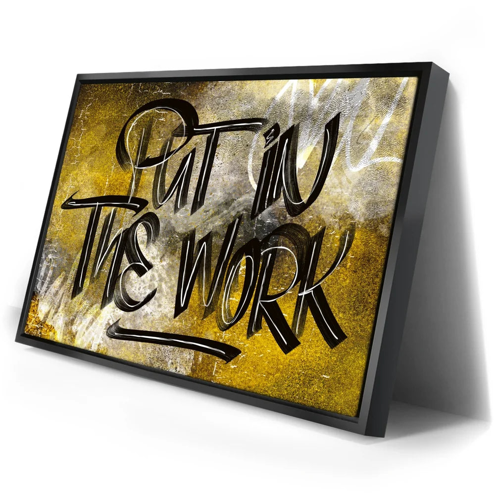 Featured image 2 for Put In The Work Calligraphy - Black Text