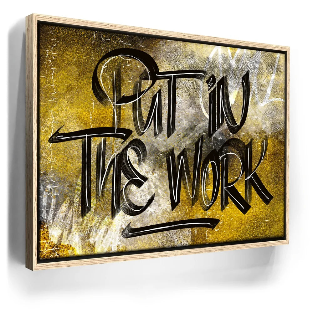 Featured image 9 for Put In The Work Calligraphy - Black Text
