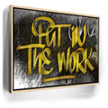 Featured image 9 for Put In The Work Calligraphy - Gold Text