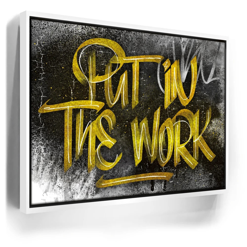 Featured image 6 for Put In The Work Calligraphy - Gold Text
