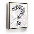Featured image 9 for Remember Who You Are - B&W