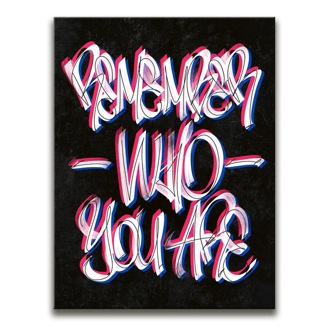 Featured image 1 for Remember Who You Are - Calligraphy - Black