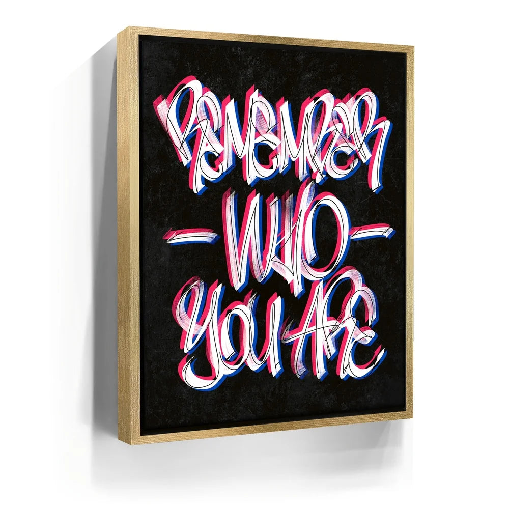 Featured image 7 for Remember Who You Are - Calligraphy - Black