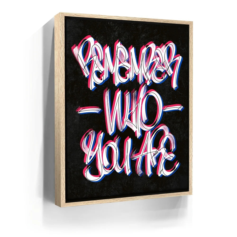Featured image 9 for Remember Who You Are - Calligraphy - Black