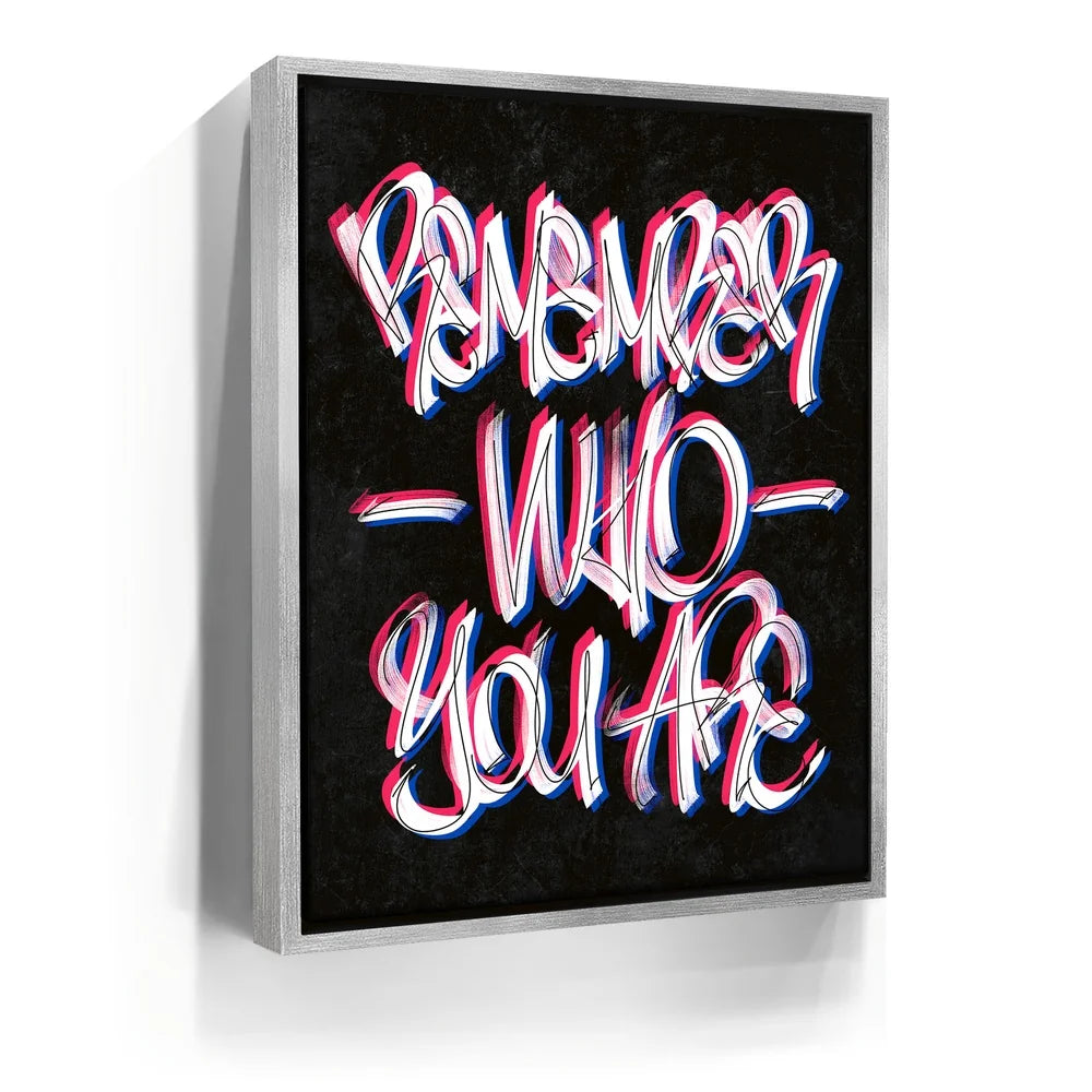 Featured image 8 for Remember Who You Are - Calligraphy - Black