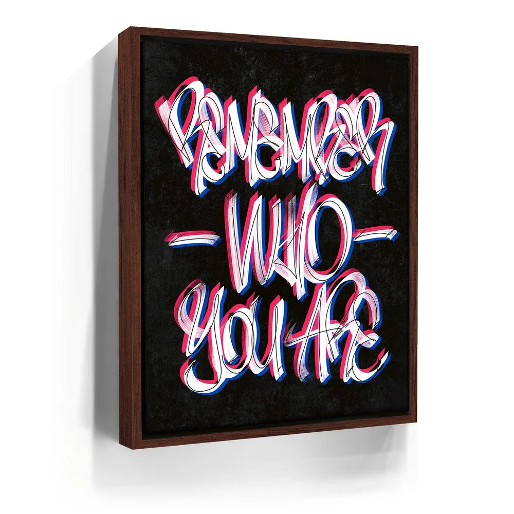 Featured image 10 for Remember Who You Are - Calligraphy - Black