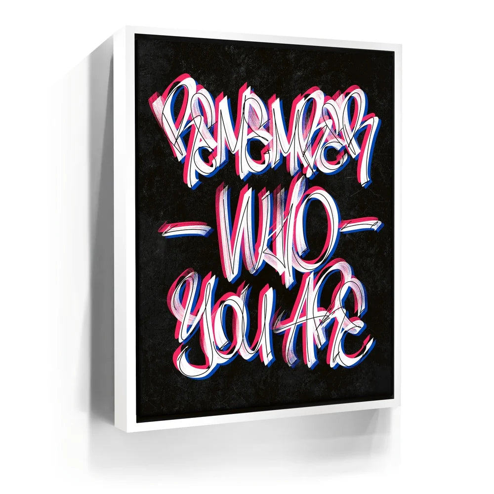 Featured image 6 for Remember Who You Are - Calligraphy - Black