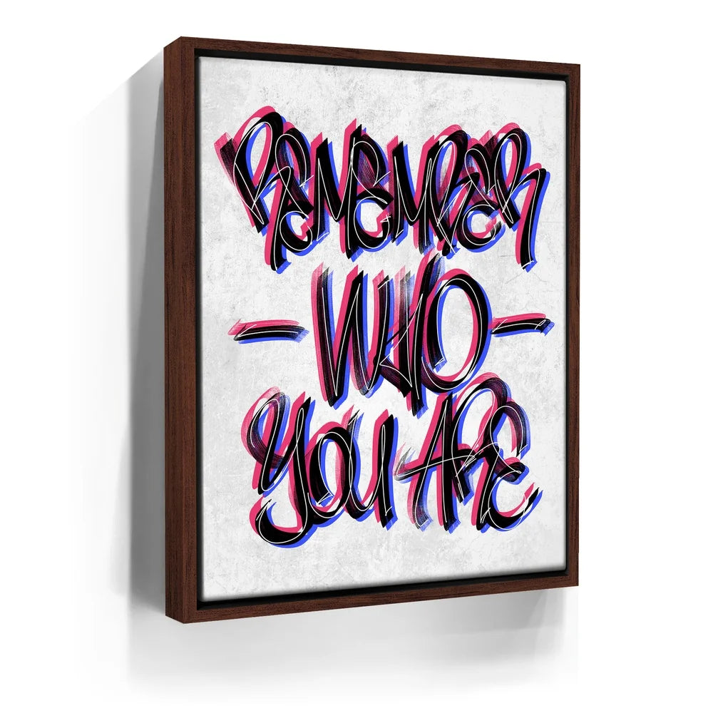 Featured image 10 for Remember Who You Are - Calligraphy