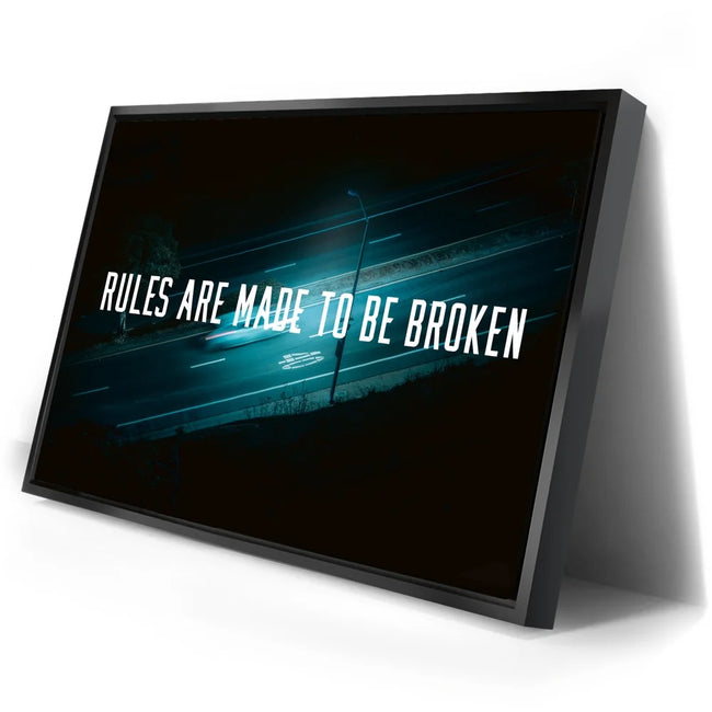 Featured image 2 for Rules Are Made To Be Broken