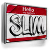 Featured image 8 for Slim's the name