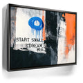 Featured image 5 for Start Small Dream Big