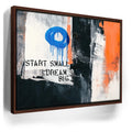 Featured image 10 for Start Small Dream Big