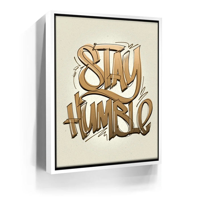 Featured image 6 for Stay Humble - Calligraphy II