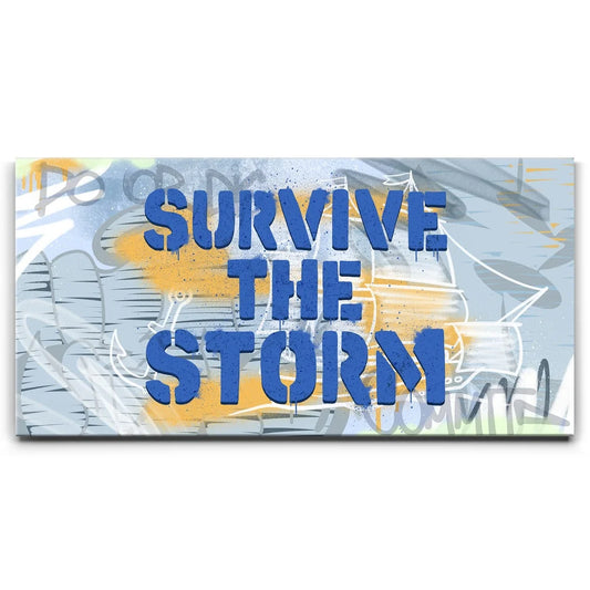 Survive The Storm - Graffiti