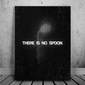 There Is No Spoon - Black & White
