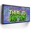 Featured image 5 for There Is No Try - Graffiti