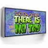 Featured image 8 for There Is No Try - Graffiti