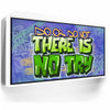 Featured image 6 for There Is No Try - Graffiti