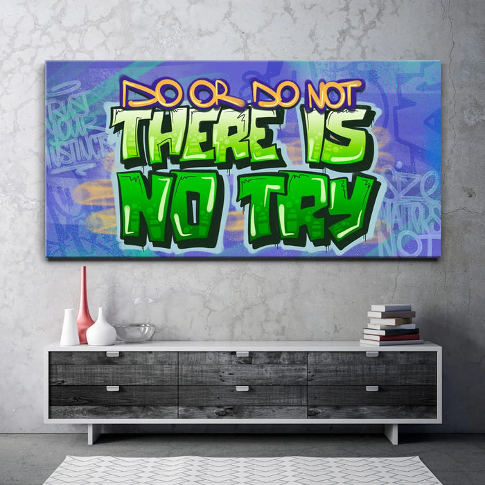 Featured image 2 for There Is No Try - Graffiti