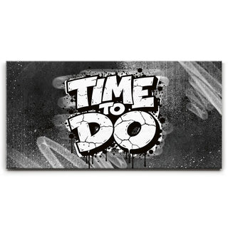 Time To Do - Graffiti, Black And White