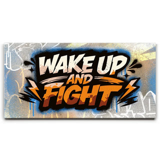 Wake Up And Fight - Graffiti