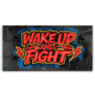 Wake Up And Fight, Super - Graffiti