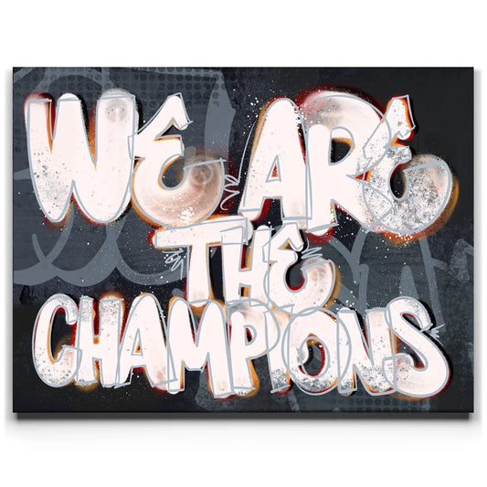 We Are The Champions - Graffiti Posters, Prints, & Visual Artwork TheGoatWallArt LANDSCAPE 24x18 0.75" STANDARD