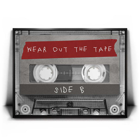 Wear Out The Tape - Side B