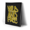 Thumbnail image 2 for Wild and Free - Gold - Calligraphy