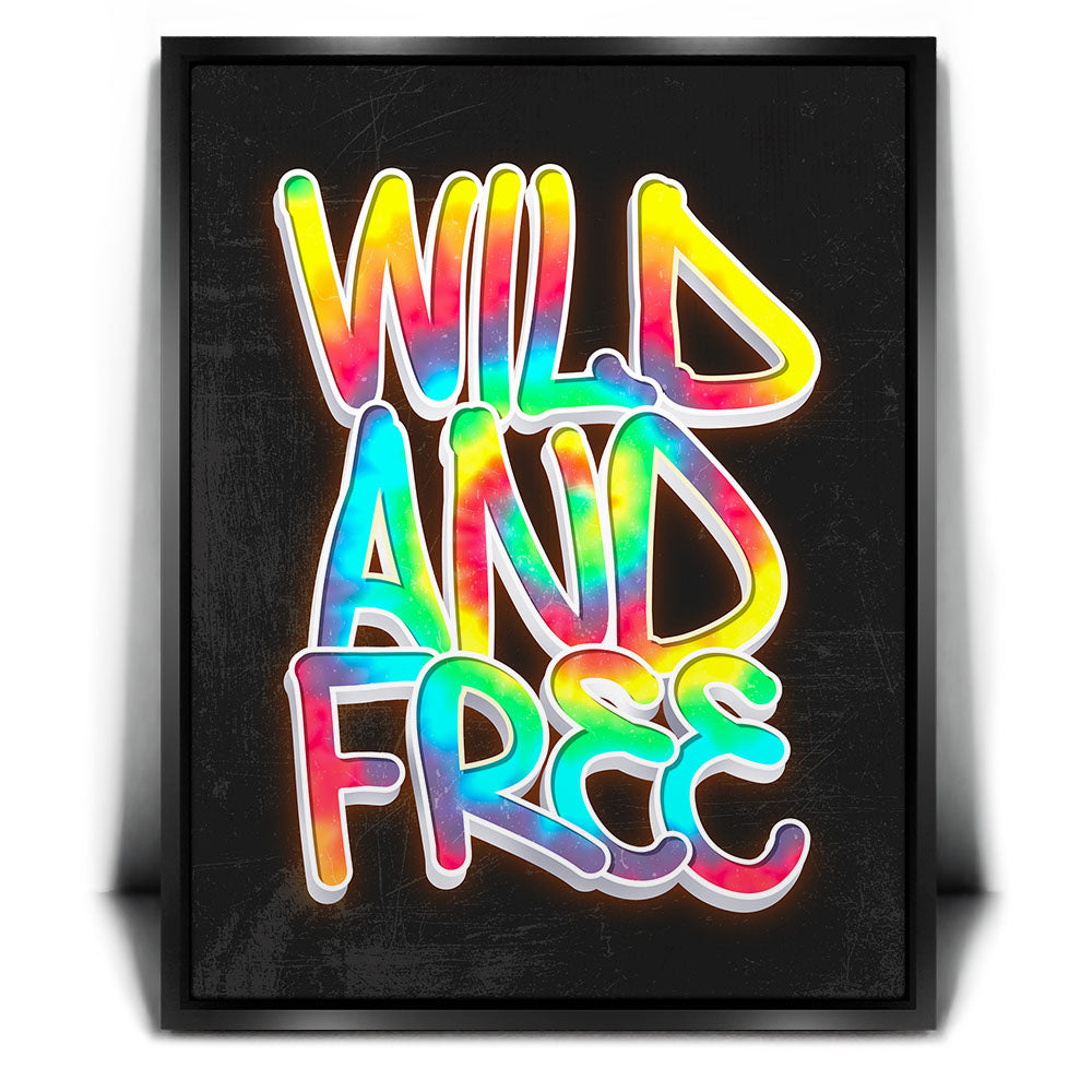 Wild and Free - Tie Dye - Calligraphy