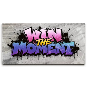 Win The Moment - Pop Graffiti