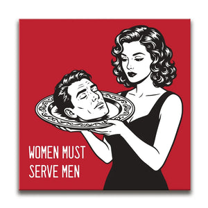 Women Must Serve Men