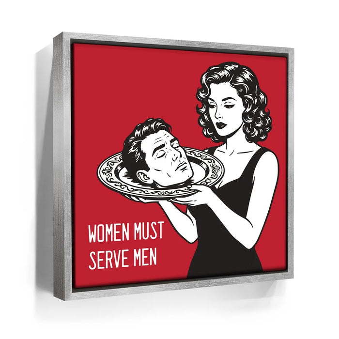 Featured image 8 for Women Must Serve Men
