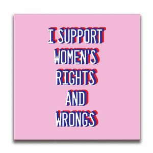 Women's Rights And Wrongs