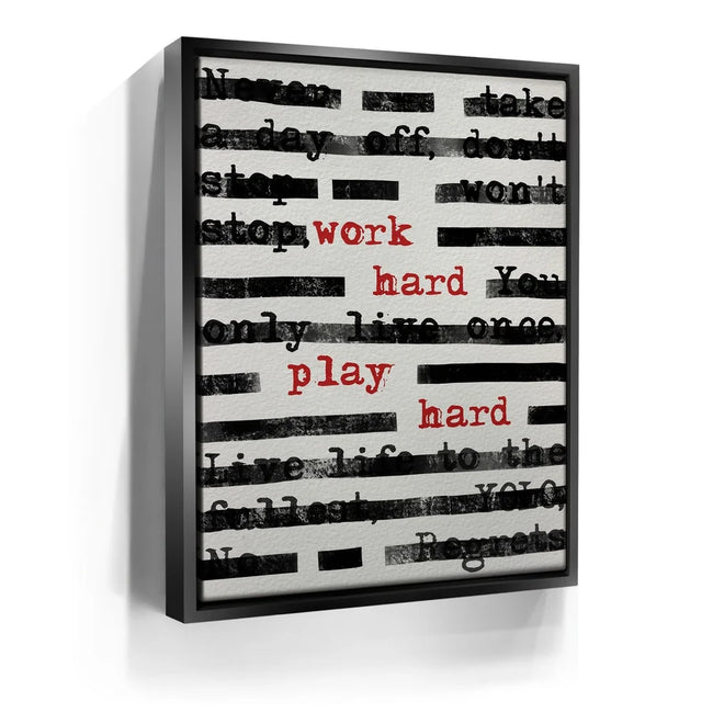 Featured image 5 for Work Hard Play Hard - Typed