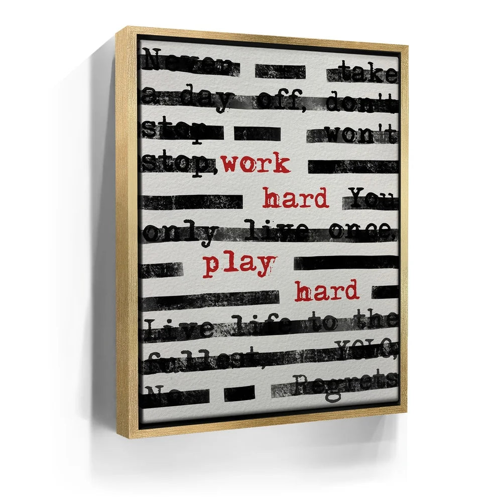 Featured image 7 for Work Hard Play Hard - Typed