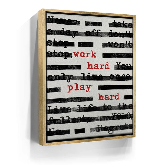 Featured image 7 for Work Hard Play Hard - Typed