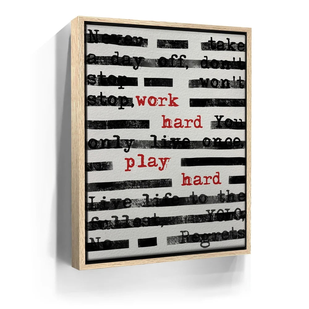 Featured image 9 for Work Hard Play Hard - Typed