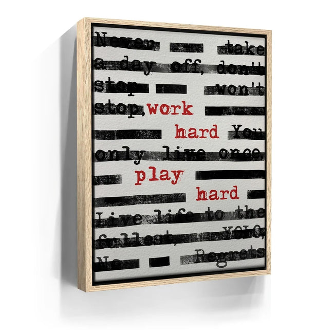 Featured image 9 for Work Hard Play Hard - Typed