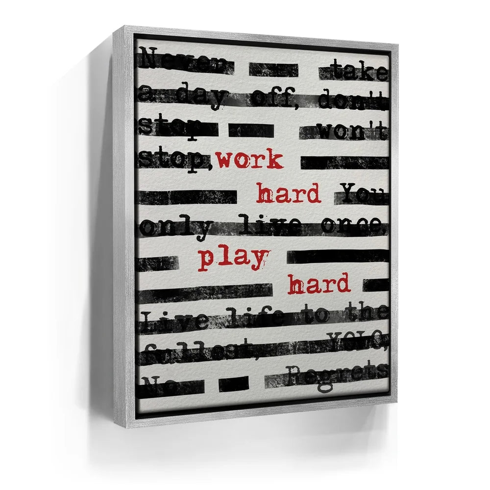 Featured image 8 for Work Hard Play Hard - Typed