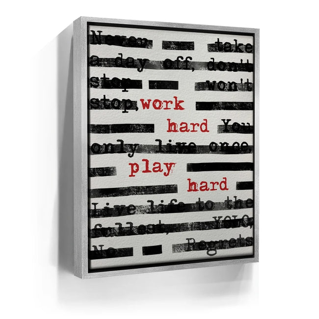 Featured image 8 for Work Hard Play Hard - Typed