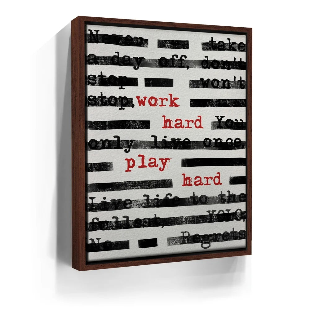 Featured image 10 for Work Hard Play Hard - Typed