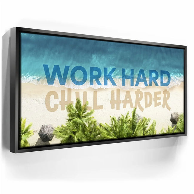 Featured image 5 for Work Hard, Chill Harder