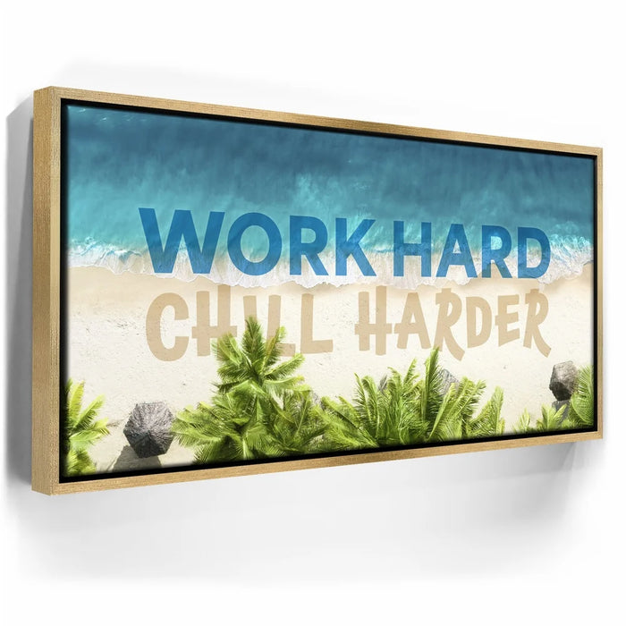 Featured image 7 for Work Hard, Chill Harder