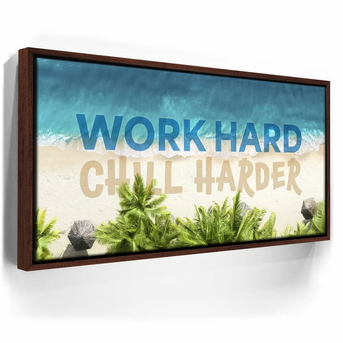 Featured image 10 for Work Hard, Chill Harder