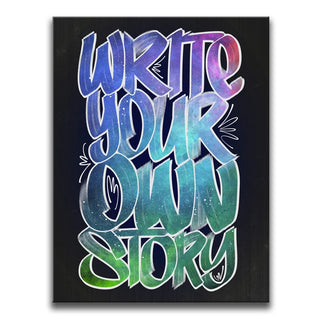 Write Your Own Story - Calligraphy