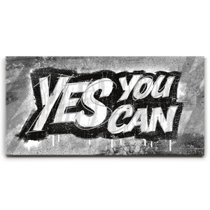 Yes You Can, B&W - Graffiti