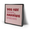 Thumbnail image 2 for You Are Doing Amazing Darling